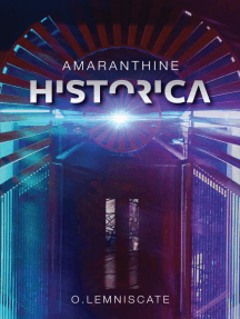 Amaranthine Historica: A Story of Unoriginal Sin in a Topsy-Turvy Parallel Universe