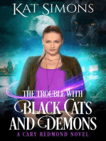 The Trouble with Black Cats and Demons: Cary Redmond, #1