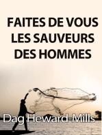 Faites de vous les sauveurs des hommes