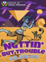 Nuttin' But Trouble