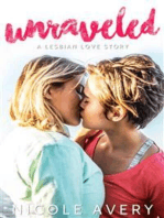 Unraveled: A Lesbian Love Story