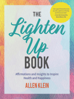 The Lighten Up Book: Affirmations and Insights to Inspire Health and Happiness (Birthday Funny Gift, for Fans of It's OK if You're Not OK)