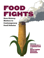 Food Fights: How History Matters to Contemporary Food Debates