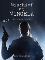 Mischief at Mingela: The Army Cadets