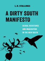 A Dirty South Manifesto: Sexual Resistance and Imagination in the New South