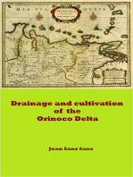 Drainage and cultivation of the Orinoco Delta