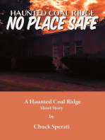 No Place Safe: Haunted Coal Ridge, #17