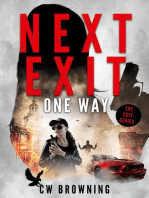 Next Exit, One Way: The Exit Series, #6
