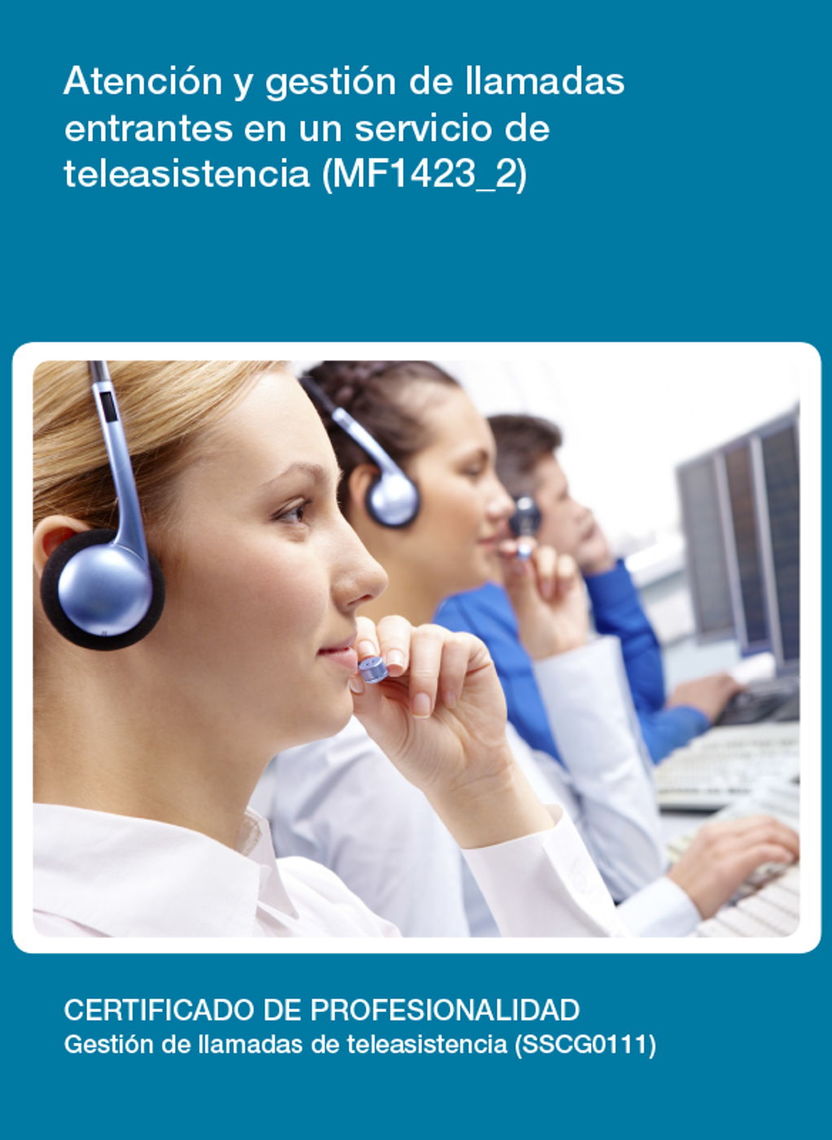 MF1423_2 - Atención y gestión de llamadas entrantes en un servicio de ...