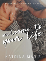 Welcome to Your Life: Taking Chances, #1