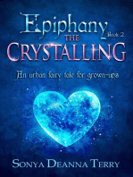 Epiphany - The Crystalling: Epiphany, #2