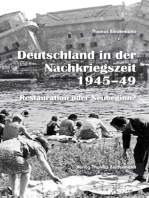 Deutschland in der Nachkriegszeit 1945-1949: Restauration oder Neubeginn?