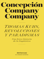 Thomas Kuhn, revoluciones y paradigmas: Una breve historia de la lingüística