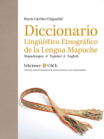 Diccionario Lingüístico Etnográfico de la Lengua Mapuche: Mapudungun - Español - English