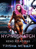 hypnoSnatch: Xeno Relations, #2