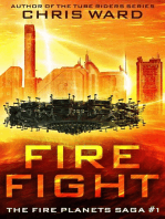 Fire Fight: The Fire Planets Saga, #1