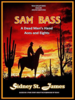 Sam Bass - A Dead Man's Hand, Aces and Eights: Texas Outlaw Series, #1