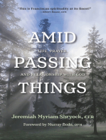 Amid Passing Things: Life, Prayer, and Relationship with God