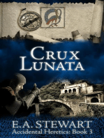 Crux Lunata: Accidental Heretics, #3