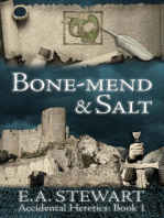 Bone-Mend and Salt: Accidental Heretics, #1