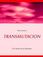 TRANSMUTACION: El Camino de la Alquimia