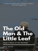 The Old Man And The Little Leaf