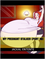 My Pregnant Stalker [Part 19]