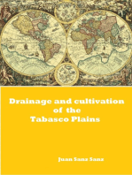 Drainage and Cultivation of the Tabasco Plains