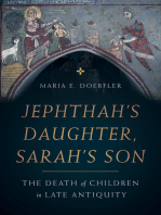Jephthah’s Daughter, Sarah’s Son: The Death of Children in Late Antiquity
