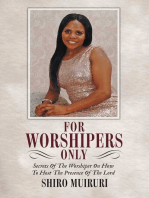 For Worshipers Only
