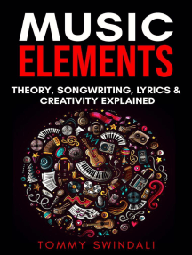 Read Music Elements Music Theory Songwriting Lyrics Creativity Explained By Tommy Swindali Books