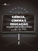 Ciência, Cinema e Educação: Reflexões Sobre o Filme na Escola