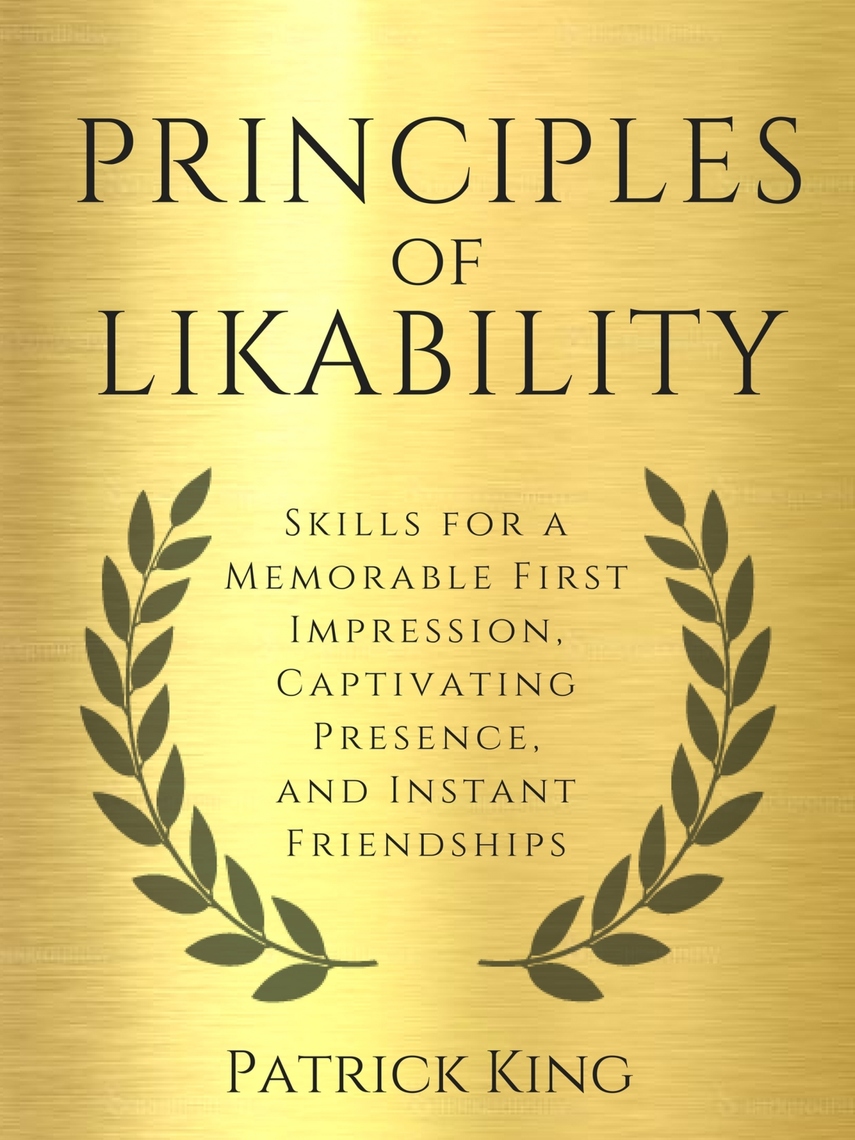 Principles of Likability by Patrick King - Ebook | Everand