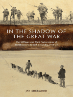 In the Shadow of the Great War: The Milligan and Hart Explorations of Northeastern British Columbia, 1913–14