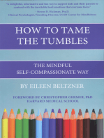 How to Tame the Tumbles