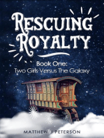 Rescuing Royalty: Two Girls Versus The Galaxy, #1