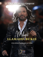 El milagro llamado Bukis