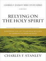 Relying on the Holy Spirit: Discover Who He Is and How He Works
