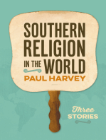 Southern Religion in the World: Three Stories