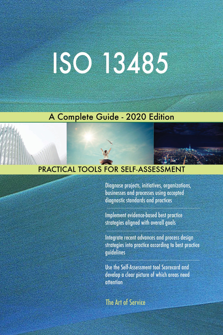 Read ISO 13485 A Complete Guide 2020 Edition Online By Gerardus 