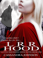 LRR Hood: A Little Red Riding Hood Novel, #1