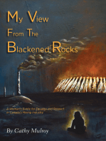 My View from the Blackened Rocks: A Woman's Battle for Equality and Respect in Canada's Mining Industry