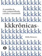 Kkkrônicas: A comédia da vida compartilhada, curtida e comentada