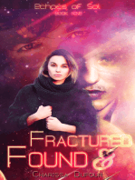 Fractured and Found