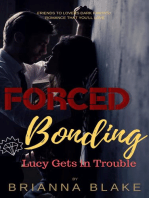 Lucy Gets in Trouble - Forced Bonding Series