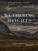 Wuthering Heights (Annotated): A Tar & Feather Classic: Straight Up with a Twist: A Tar & Feather Classic: Straight Up with a Twist