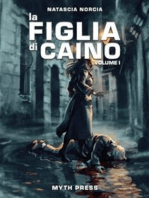 La figlia di Caino, Volume 1