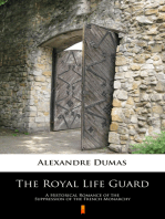 The Royal Life Guard: A Historical Romance of the Suppression of the French Monarchy