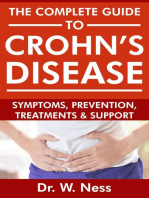 The Complete Guide To Crohn's Disease: Symptoms, Prevention, Treatments and Support