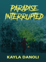 Paradise Interrupted